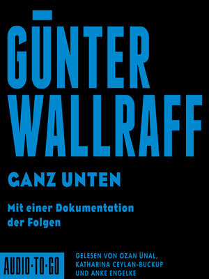 cover image of Ganz Unten--Mit einer Dokumentation der Folgen